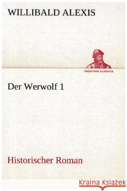 Der Werwolf. Bd.1 Alexis, Willibald 9783842402720 tredition - książka