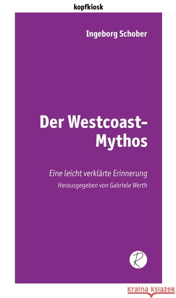 Der Westcoast-Mythos Schober, Ingeborg 9783945715765 Reiffer - książka