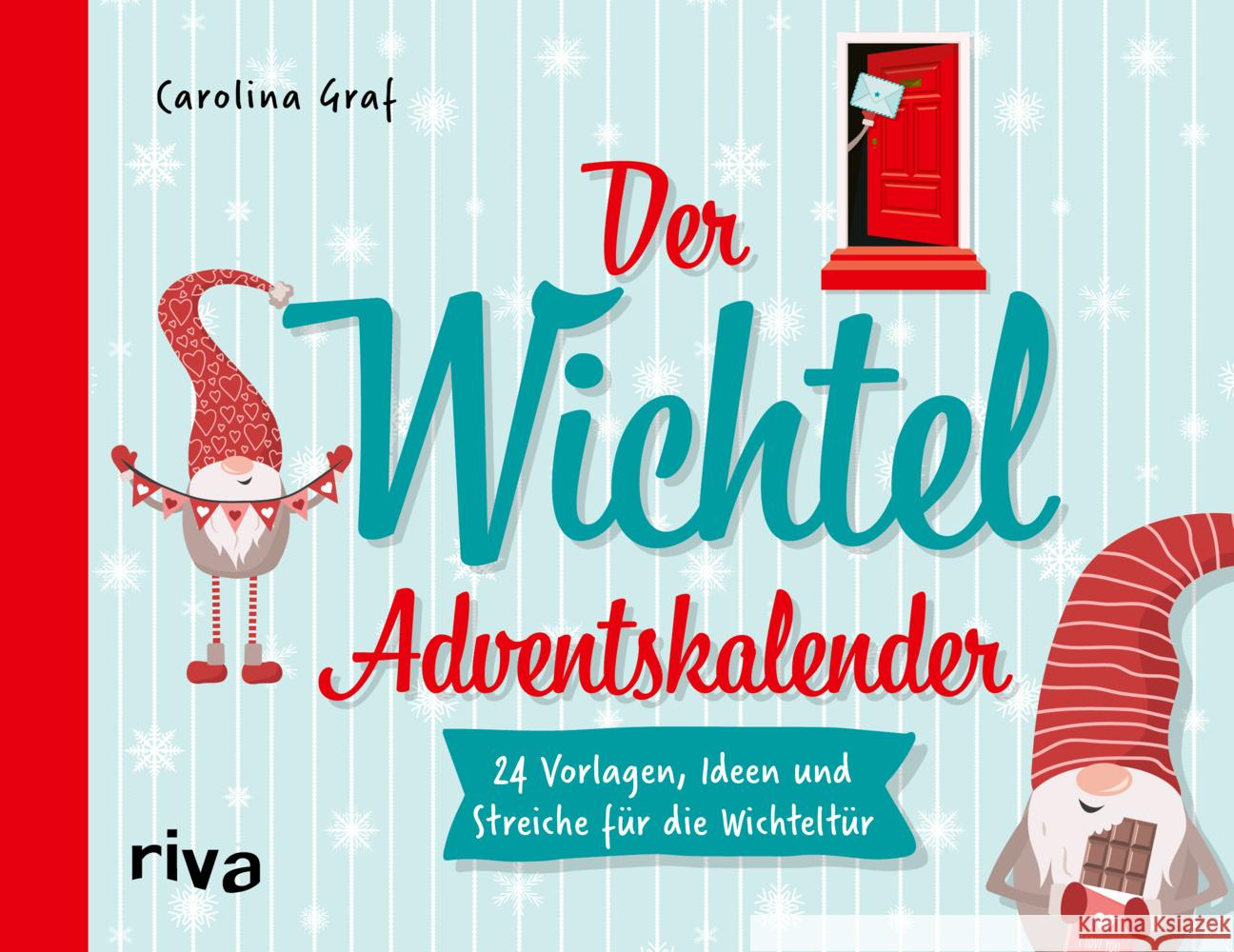 Der Wichtel-Adventskalender Graf, Carolina 9783742321084 Riva - książka