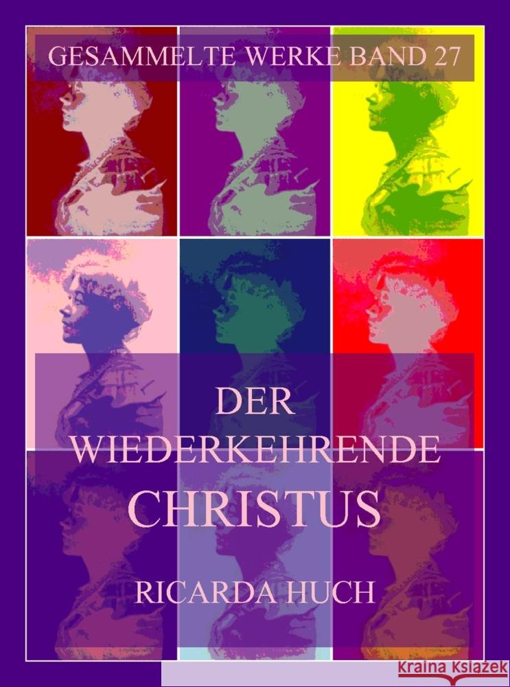 Der wiederkehrende Christus Huch, Ricarda 9783988687494 Jazzybee Verlag - książka