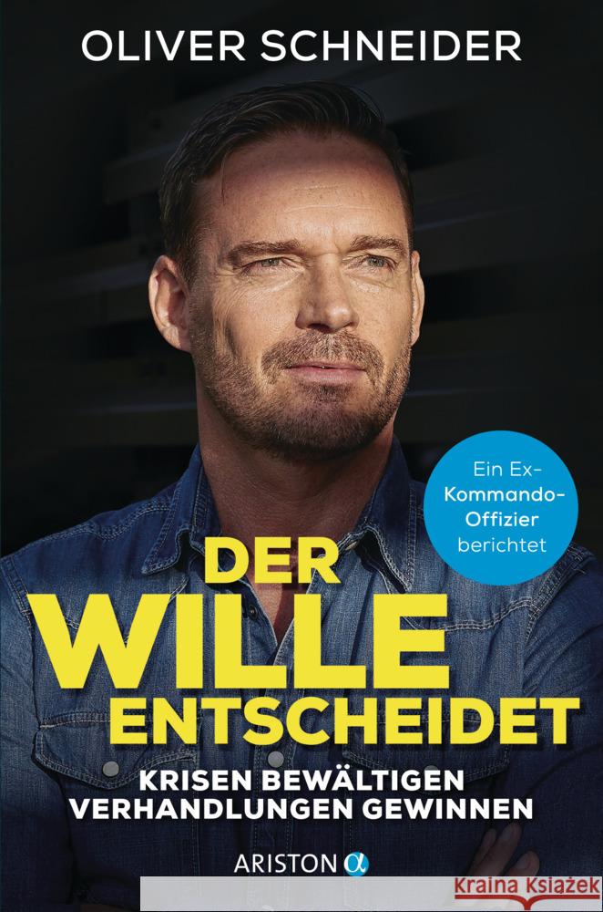 Der Wille entscheidet Schneider, Oliver, Seul, Shirley Michaela 9783424202311 Ariston - książka