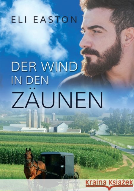 Der Wind in Den Zäunen (Translation) Easton, Eli 9781640808072 Dreamspinner Press - książka