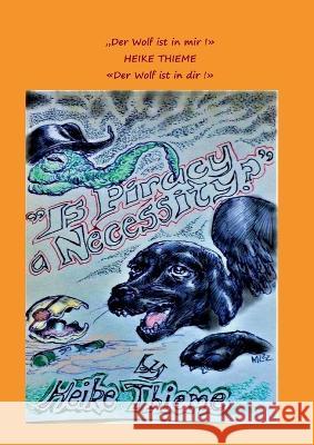 Der Wolf ist in mir, der Wolf ist in dir ! Heike Thieme 9783756293100 Books on Demand - książka