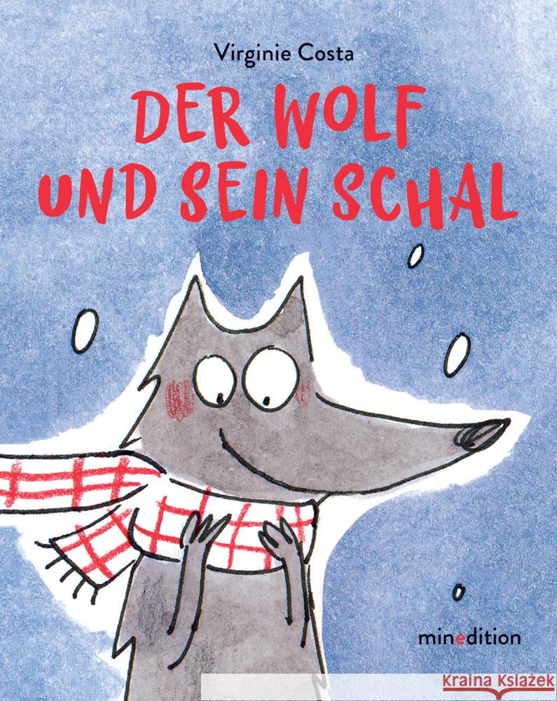 Der Wolf und sein Schal Costa, Virginie 9783039342549 Minedition - książka