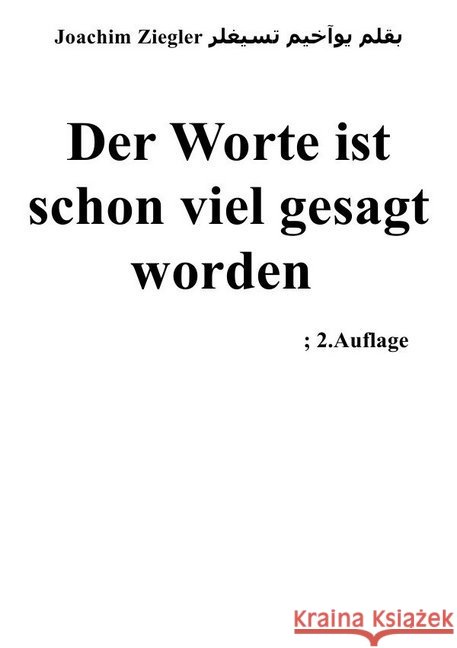 Der Worte ist schon viel gesagt worden ; 2.Auflage Ziegler, Joachim 9783750255135 epubli - książka