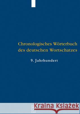 Der Wortschatz Des 9. Jahrhunderts: (Titelabkurzung: Chwdw9) Elmar Seebold 9783110205022 Mouton de Gruyter - książka