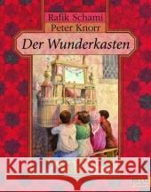 Der Wunderkasten Schami, Rafik Knorr, Peter  9783407760425 Beltz - książka