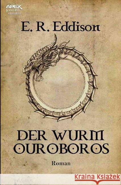 DER WURM OUROBOROS : Der Fantasy-Klassiker! Eddison, E. R. 9783748568124 epubli - książka