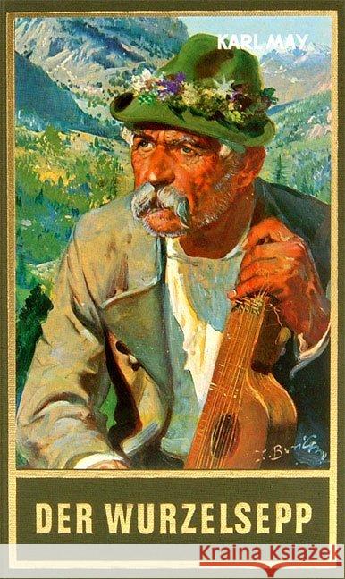 Der Wurzelsepp : Roman May, Karl   9783780200686 Karl-May-Verlag - książka