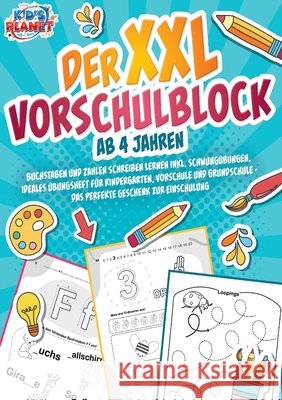 Der XXL-Vorschulblock ab 4 Jahren: Buchstaben und Zahlen schreiben lernen inkl. Schwung?bungen. Ideales ?bungsheft f?r Kindergarten, Vorschule und Gru Julia Sommerfeld 9783989357389 Orbita Media - książka