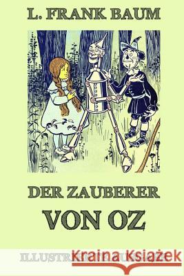 Der Zauberer von Oz: Ausgabe mit über 20 Illustrationen Beck, Juergen 9783849699048 Jazzybee Verlag - książka