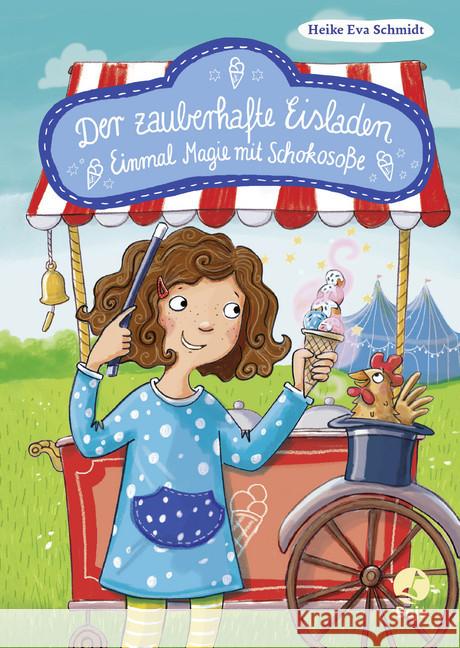 Der zauberhafte Eisladen - Einmal Magie mit Schokosoße Schmidt, Heike Eva 9783414825322 Boje Verlag - książka