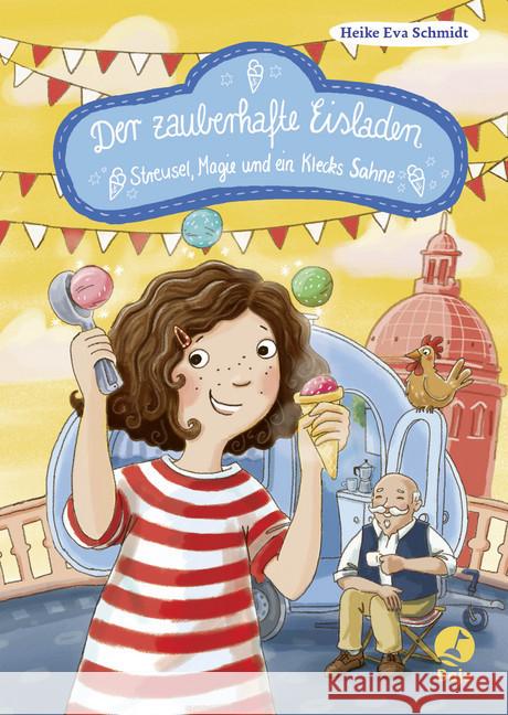 Der zauberhafte Eisladen - Streusel, Magie und ein Klecks Sahne Schmidt, Heike E. 9783414825513 Boje Verlag - książka