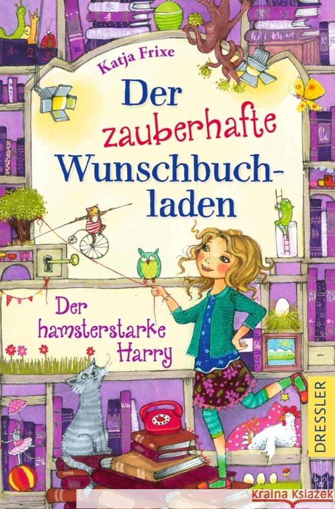 Der zauberhafte Wunschbuchladen 2. Der hamsterstarke Harry Frixe, Katja 9783751301114 Dressler - książka