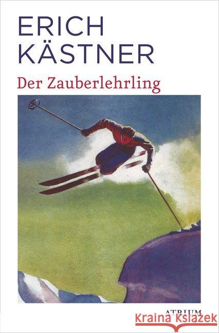 Der Zauberlehrling Kästner, Erich 9783038820215 Atrium Verlag - książka