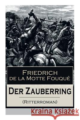 Der Zauberring (Ritterroman) Friedrich de La Motte Fouque 9788026861195 e-artnow - książka