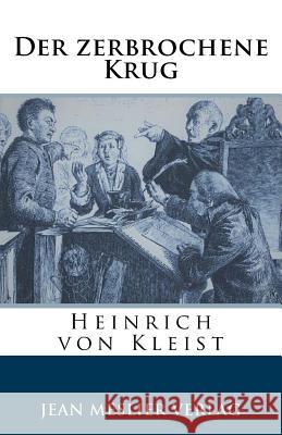 Der zerbrochene Krug Von Kleist, Heinrich 9781986533300 Createspace Independent Publishing Platform - książka