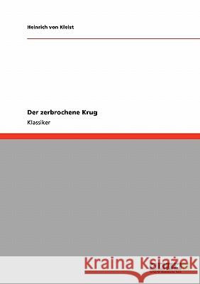 Der zerbrochene Krug Heinrich Vo 9783640223145 Grin Verlag - książka