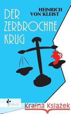 Der zerbrochne Krug Heinrich Vo 9783958552050 Fabula Verlag Hamburg - książka