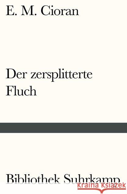 Der zersplitterte Fluch Cioran, E. M. 9783518241615 Suhrkamp - książka