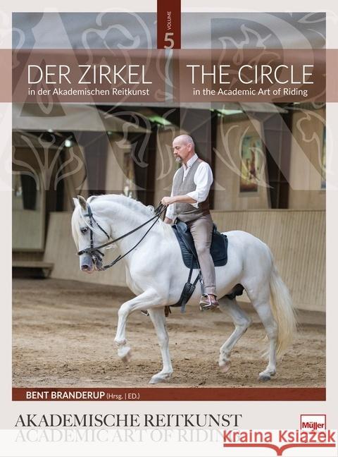 Der Zirkel in der Akademischen Reitkunst Branderup (Hrsg.), Bent; Branderup, Bent 9783275021604 Müller Rüschlikon - książka