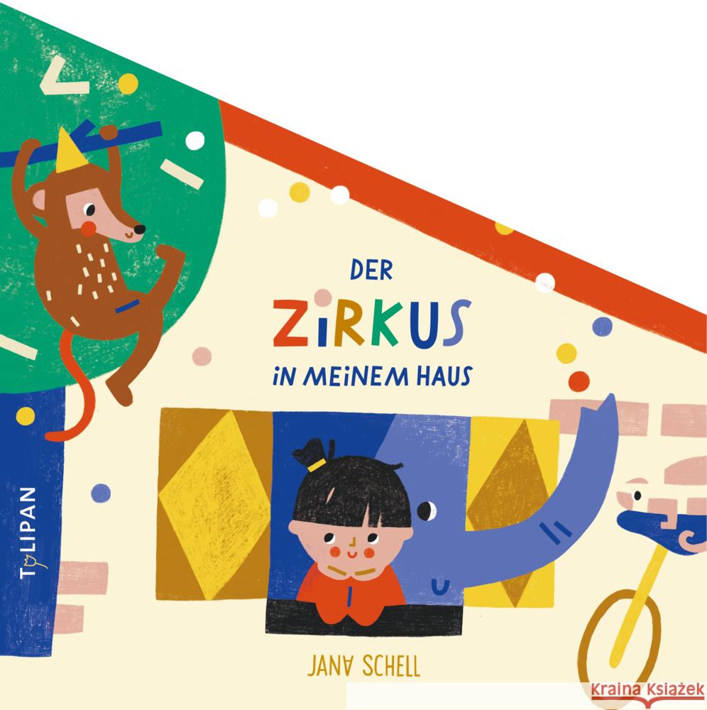 Der Zirkus in meinem Haus Schell, Jana 9783864295218 Tulipan - książka