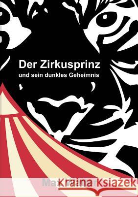 Der Zirkusprinz Walter, Max 9783734589454 Tredition Gmbh - książka