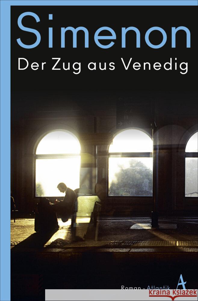 Der Zug aus Venedig Simenon, Georges 9783455011357 Atlantik Verlag - książka