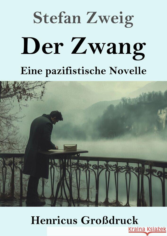 Der Zwang (Großdruck) Zweig, Stefan 9783847857006 Henricus - książka