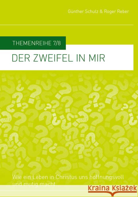 Der Zweifel in mir Schulz, Günther, Reber, Roger 9783981706987 Werdewelt Verlags- und Medienhaus - książka