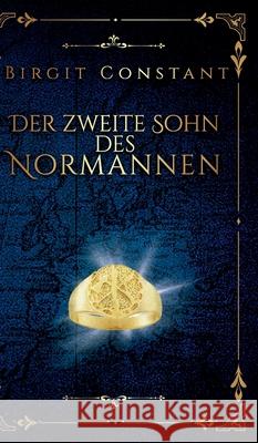Der zweite Sohn des Normannen Birgit Constant 9783384164995 Tinctaculum - książka