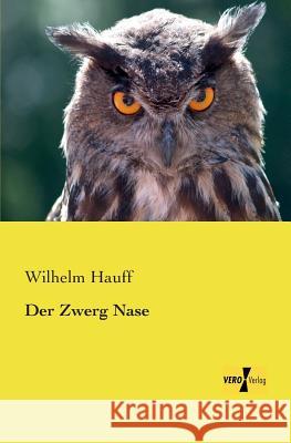 Der Zwerg Nase Wilhelm Hauff 9783957380883 Vero Verlag - książka