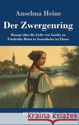 Der Zwergenring Heine, Anselma 9783743753235 Hofenberg - książka