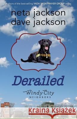 Derailed Dave Jackson Neta Jackson 9780982054482 Castle Rock Creative, Inc. - książka