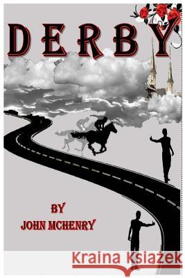 Derby John McHenry 9781977973030 Createspace Independent Publishing Platform - książka