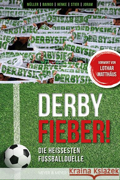 Derby Fieber! Müller, Ronny, Baingo, Andreas, Henke, Stephan 9783840378270 Meyer & Meyer Sport - książka