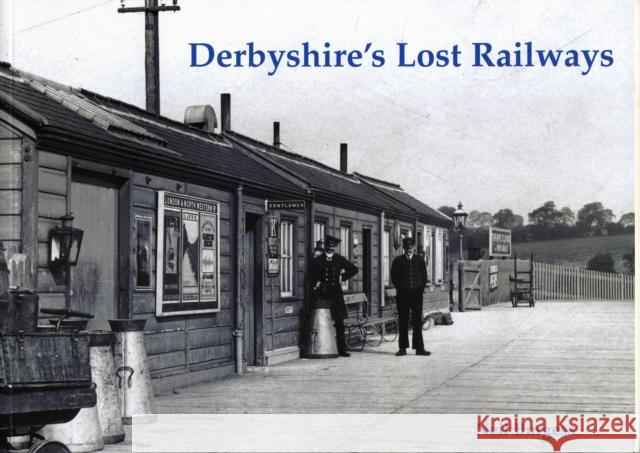 Derbyshire's Lost Railways Neil Burgess 9781840334999 Stenlake Publishing - książka