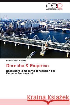 Derecho & Empresa Daniel Echai 9783846562550 Editorial Acad Mica Espa Ola - książka