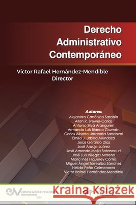 Derecho Administrativo Contemporáneo Hernández Mendible, Víctor 9798896925149 Editorial Juridica Venezolana International - książka