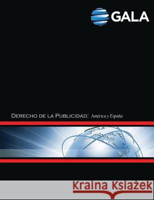 Derecho de la Publicidad: America y Espana Lawyers Alliance, Global Advertising 9781535028851 Createspace Independent Publishing Platform - książka