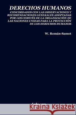 Derechos Humanos W. Romn-Samot 9781430316756 Lulu Press - książka