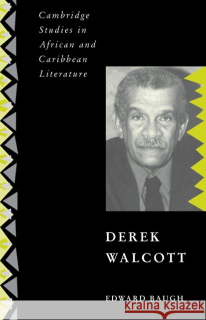 Derek Walcott Edward Baugh   9780521556743 Cambridge University Press - książka