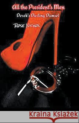 Derek's Darling Damsel Nickol Rose Nickol 9798201253110 Draft2Digital - książka