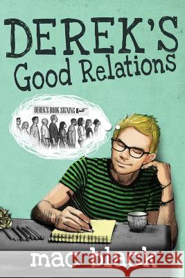 Derek's Good Relations Mac Black   9781908135421 U P Publications Ltd - książka