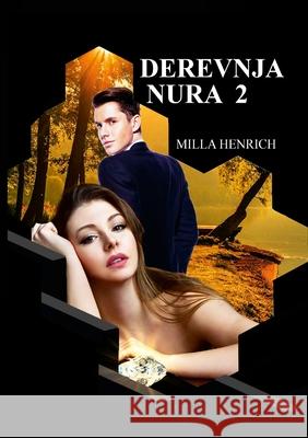 Derevnja Nura 2 Milla Henrich 9781667132242 Lulu.com - książka