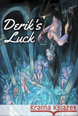 Derik's Luck T'Sade                                   Shannon Ryan Mamabliss 9780991597895 Curious Cabbit - książka