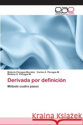 Derivada por definición Paragua Morales, Melecio 9786202257657 Editorial Académica Española - książka