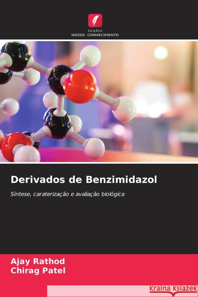 Derivados de Benzimidazol Rathod, Ajay, Patel, Chirag 9786208208813 Edições Nosso Conhecimento - książka