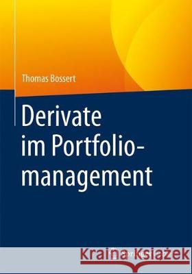 Derivate Im Portfoliomanagement Bossert, Thomas 9783658175733 Springer Gabler - książka