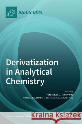 Derivatization in Analytical Chemistry Paraskevas D Tzanavaras   9783036542560 Mdpi AG - książka